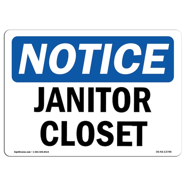 Safety Sign, OSHA Notice, 3.5" Height, Janitor Closet Sign, Landscape, 10PK